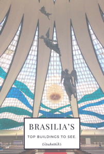 The amazing buildings of Brasilia