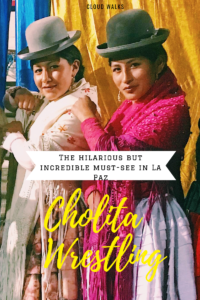 Cholita Wrestling - La Paz