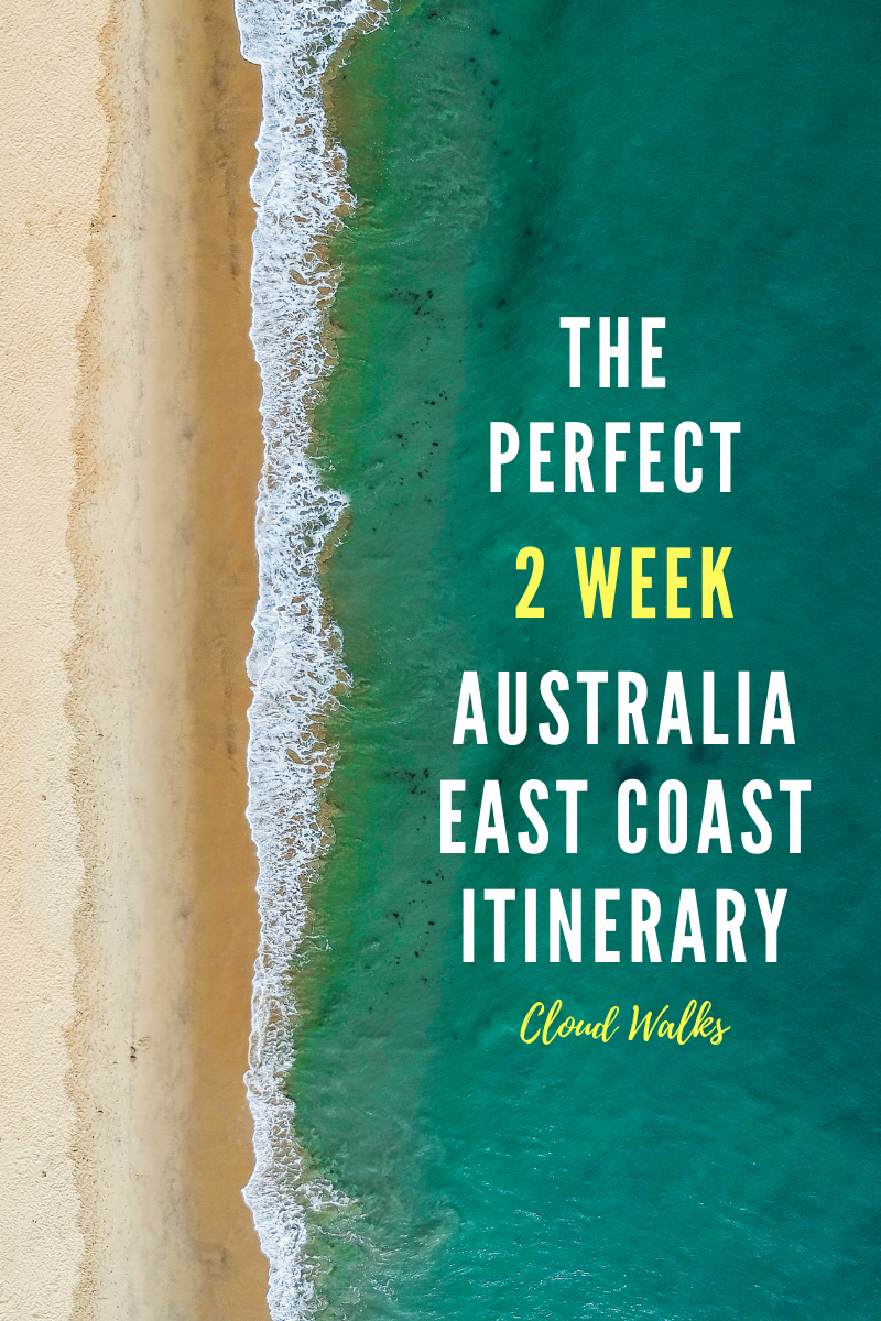 east-coast-adventure-the-perfect-14-day-australia-itinerary-cloud-walks