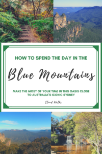How to spend a day in the Blue Mountains