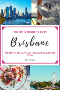 10 things to do in Brisbane
