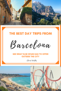 Amazing Places to Visit Near Barcelona - Four images in each corner showing rollercoasters, a beach, mountains and an historic old town