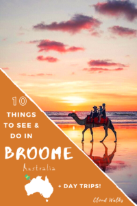 10 Things to do in Broome - Australia Travel Guide